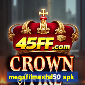 megafilmeshd50 apk